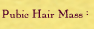 pubic hair mass