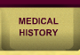 medical history
